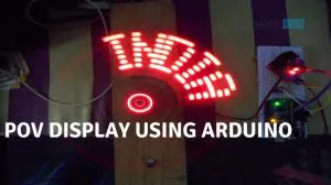 POV Display using Arduino Nano Featured Image