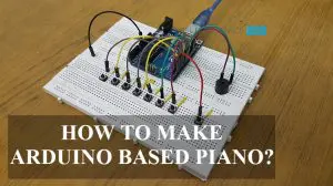 Arduino based Piano Featured Image