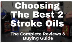 Best 2 Stroke Oils