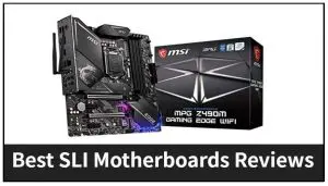 Best SLI Motherboards
