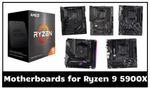 Best Motherboards for Ryzen 9 5900X