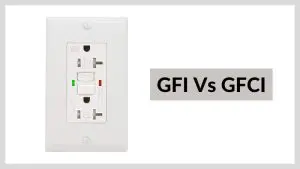 GFI Vs GFCI