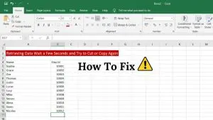 Retrieving Data Wait a Few Seconds and Try to Cut or Copy Again