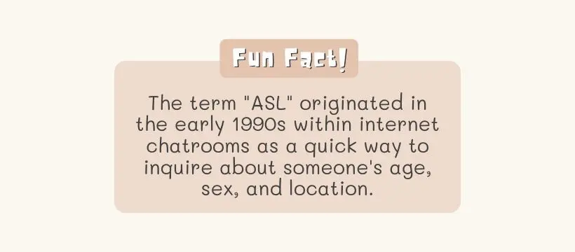 ASL Fact Age Sex Location Social Media