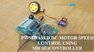 PWM Based DC Motor Speed Control using Microcontroller Featured Image