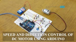 Speed and Direction Control of DC Motor using Arduino Featured Image