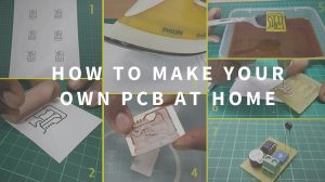 How to Make Your Own PCB at Home Featured Image