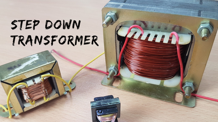 Step Down Transformer: Working, Applications and Rating