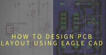 How to Design PCB using Eagle Featured Image