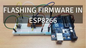 Flash ESP8266 Firmware Featured Image