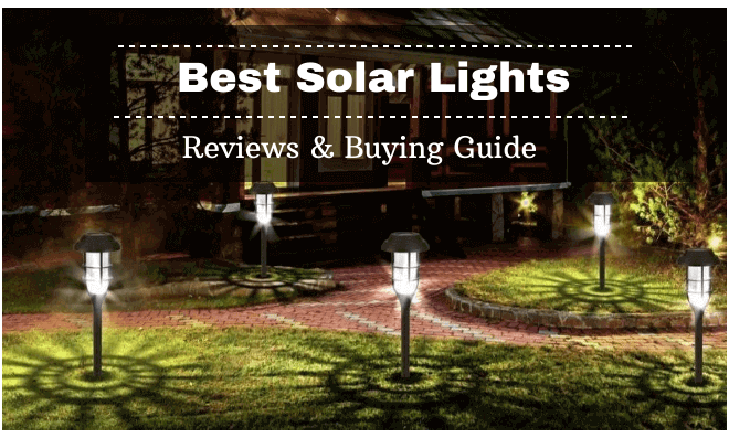The 11 Best Solar Lights In 2021, Best Solar Outdoor Lights Ratings