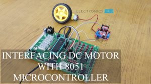 Interfacing DC Motor with 8051 Microcontroller using L298N Featured Image