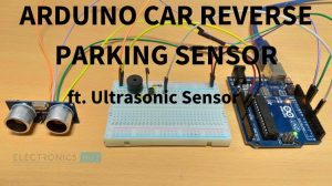 Arduino Car Reverse Parking Sensor Featured Image