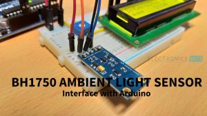 BH1750 Ambient Light Sensor Module with Arduino Featured Image