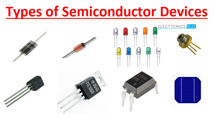 Different Types of Semiconductor Devices