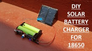 DIY Solar Battery Charger for 18650 Featured Image