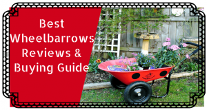 best wheelbarrows