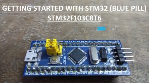 Getting Started with STM32F103C8T6 Featured Image