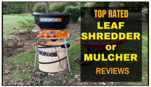Best Leaf Mulcher Shredder Reviews