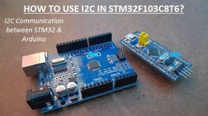 How to use I2C in STM32F103C8T6 Featured Image