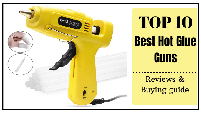 The 10 Best Construction & Heavy Duty Glue Guns of 2023 (Reviews