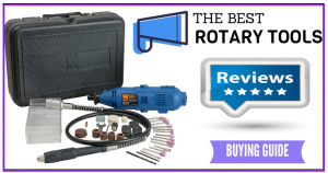 BEST ROTARY TOOLS
