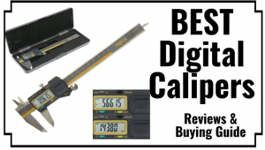 Best Digital Calipers