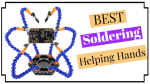 best soldering Helping Hands