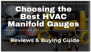 Best HVAC Manifold Gauges