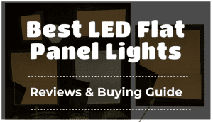 Best LED Flat Panel Lights