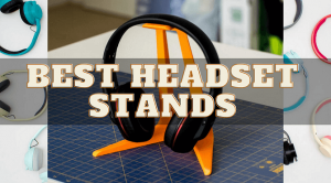 best head set stands