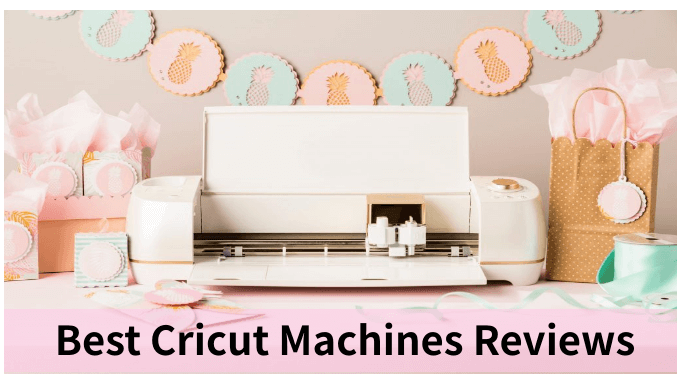 Download The 6 Best Cricut Machines Reviews Buying Guide