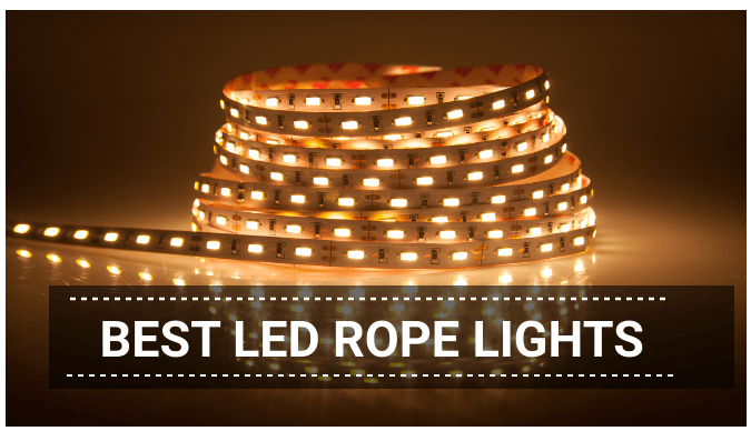 Top 9 Quality Led Rope Lights Reviews, Top Rated Outdoor Led Rope Lights