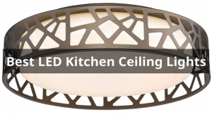 Best LED Kitchen Ceiling Lights