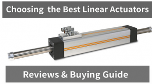 The 7 Best Linear Actuators Reviews & Buying Guide