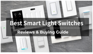 Best Smart Light Switches