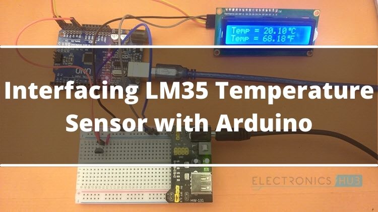 Arduino with temperature sensor - Interfacing LCD and LM35 »