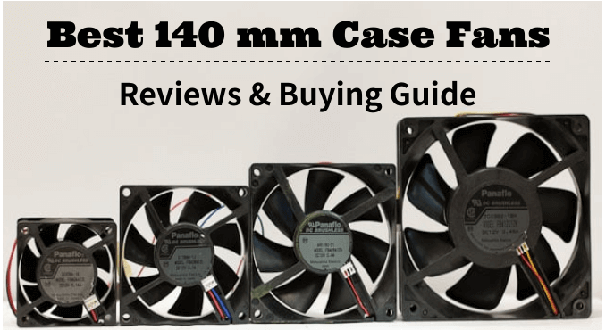 Peep Hårdhed Phobia The 9 Best 140 mm Case Fans 2023 Reviews & Buying Guide - ElectronicsHub