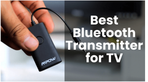 Best Bluetooth Transmitters for TV