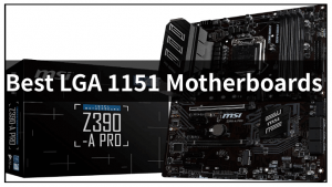 Best LGA 1151 Motherboards