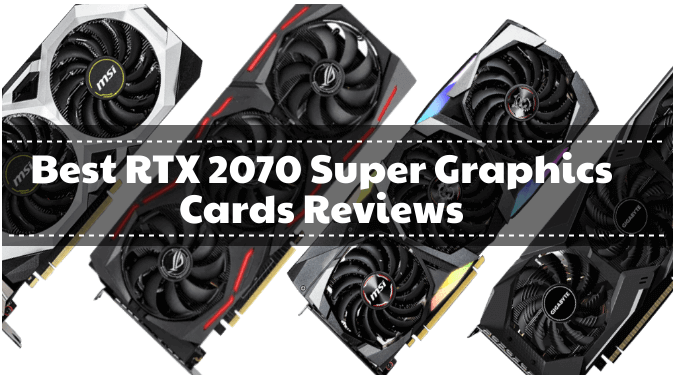 Umeki Dokument Rådne The 5 Best RTX 2070 Super Graphics Cards 2023: Reviews & Buying Guide -  ElectronicsHub