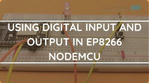 ESP8266-NodeMCU-Input-and-Output-Featured