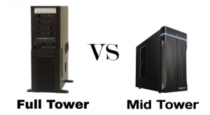 full tower vs Mid Tower