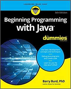 Beginning Programming With Java For Dummies
