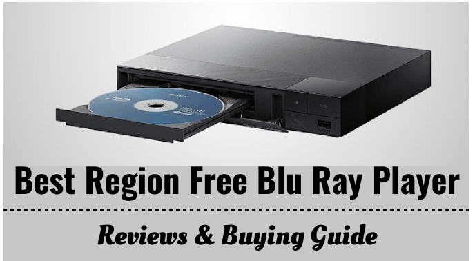 8 Best Region Free Blu Ray Player Of 2022 Reviews Buying Guide