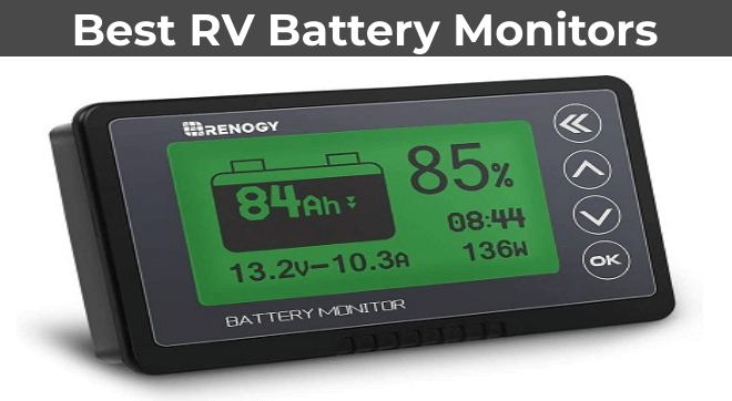 9 Best RV Battery Monitors in 2024 Reviews & Buying Guide - ElectronicsHub