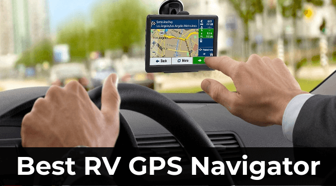 9 RV Navigator 2023 Reviews & Buying Guide - Electronics