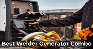 Best Welder Generator Combo