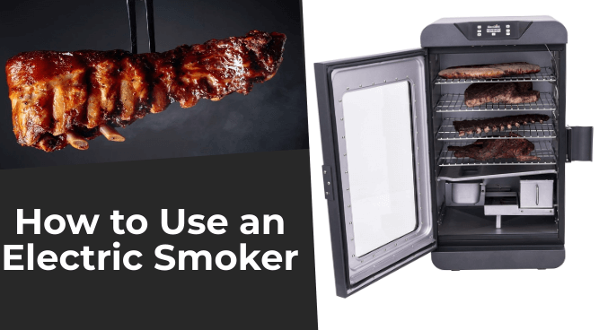 How to Use an Electric Smoker - Electronics Hub