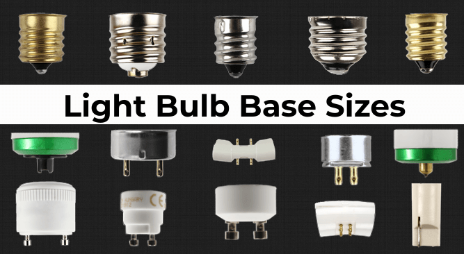 Light Bulb Base Sizes